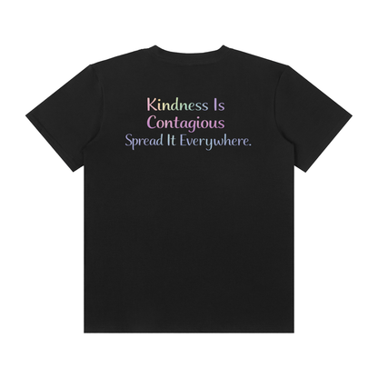 Kindness Is Contagious Tee