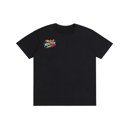 Make It Matter – Essential Tee