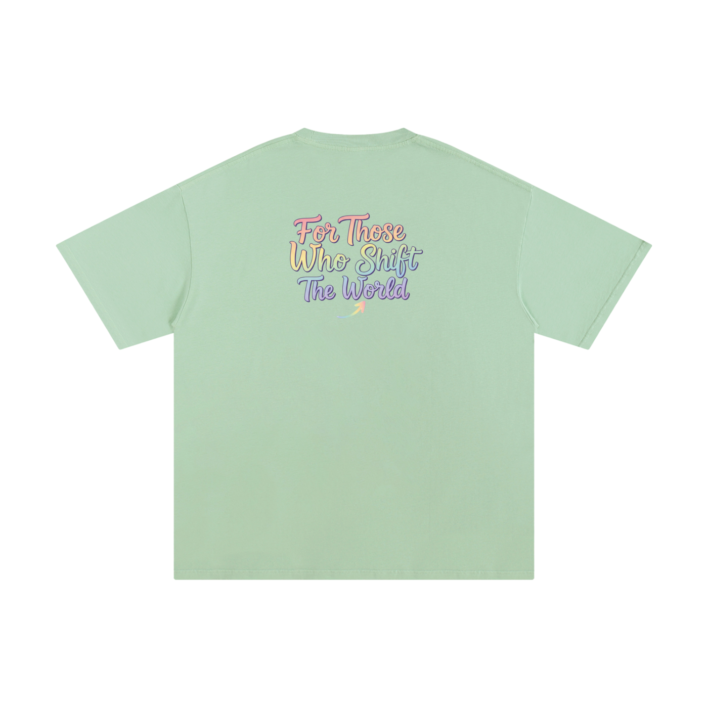 For Those Who Shift the World Tee – Shift Happens Co. Unisex T-Shirt