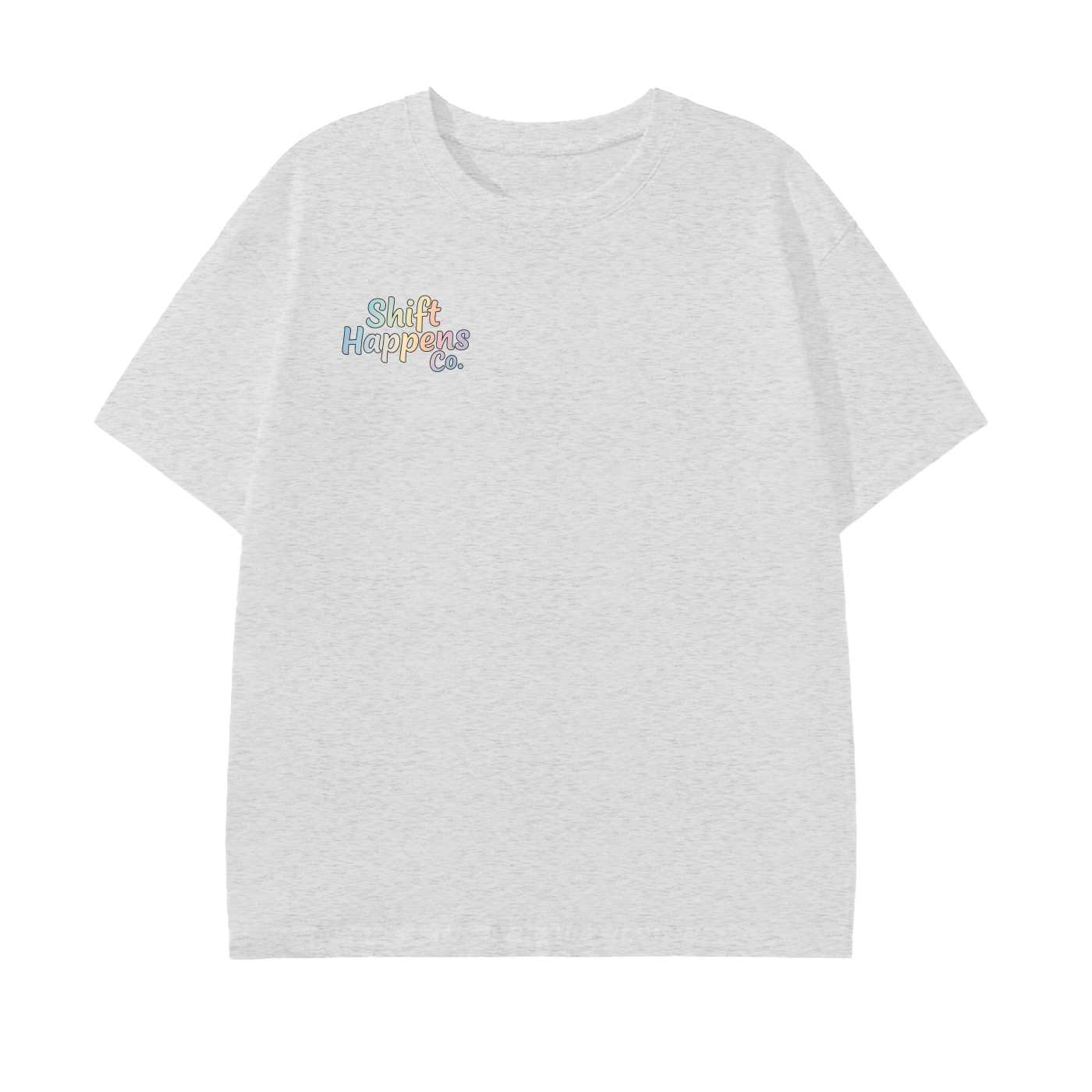 Making Every Shift Matter Tee
