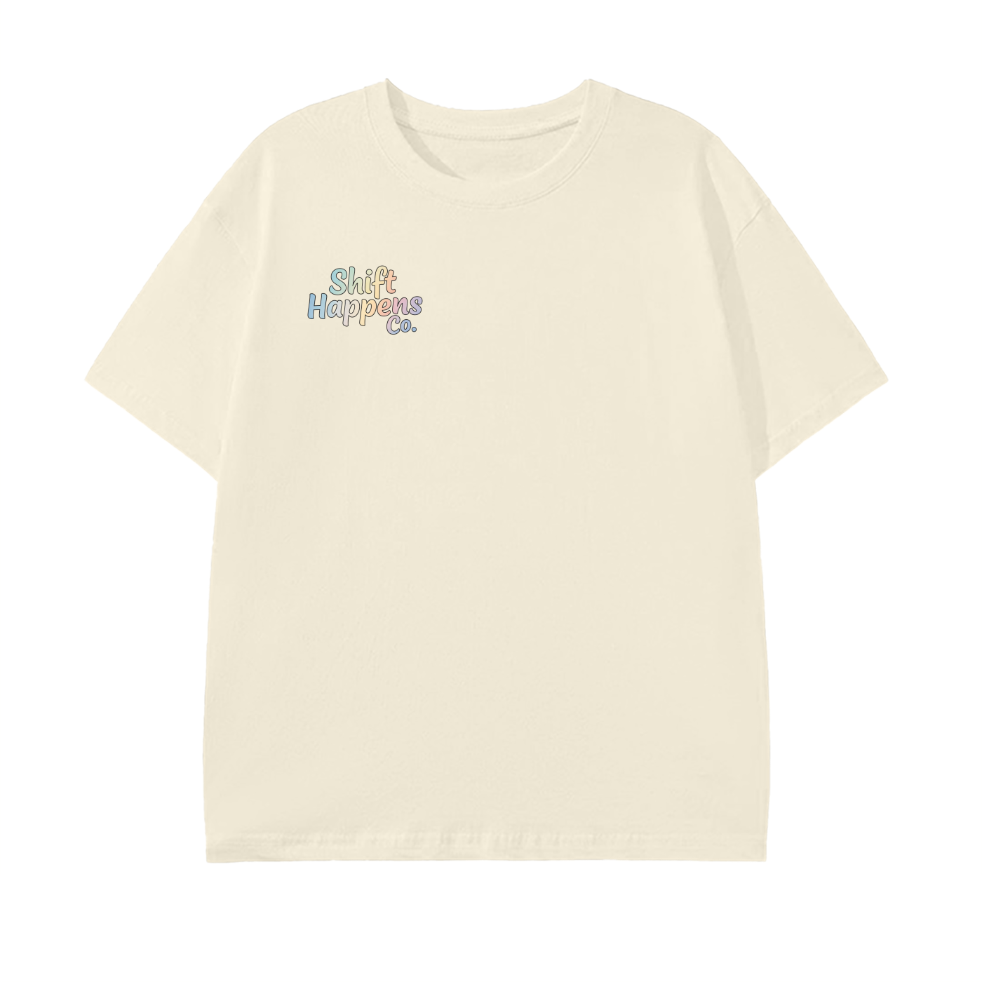 Making Every Shift Matter Tee