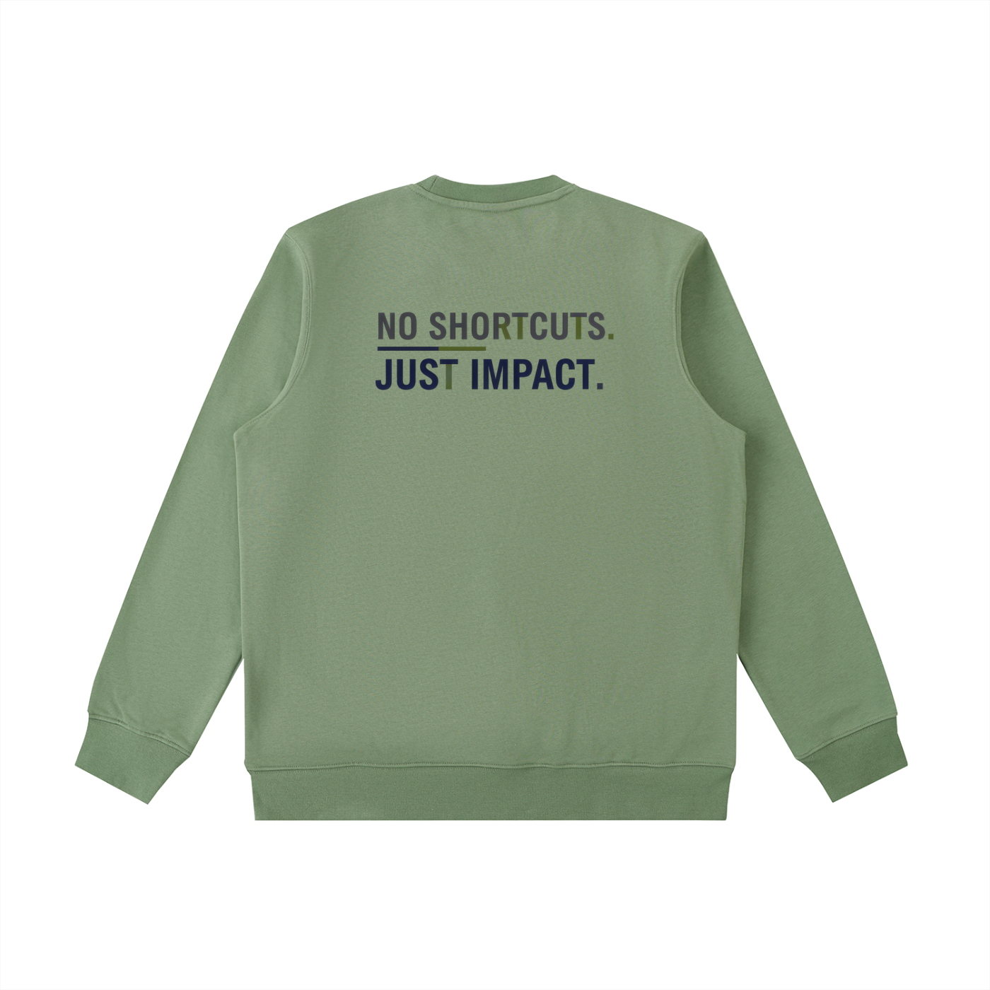 No Shortcuts Crewneck Sweatshirt