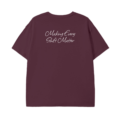 Making Every Shift Matter Tee - Cursive Edition