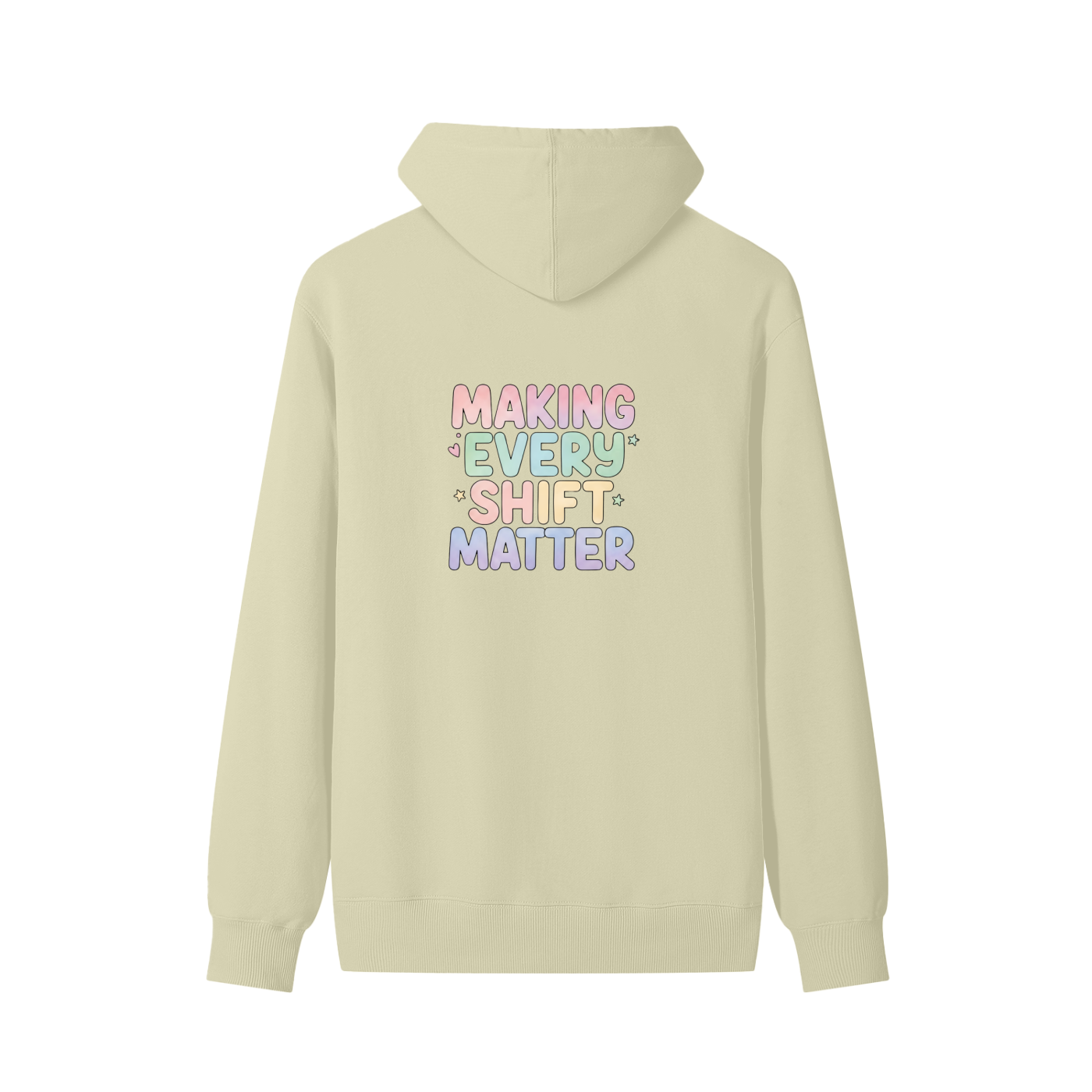 Making Every Shift Matter Hoodie