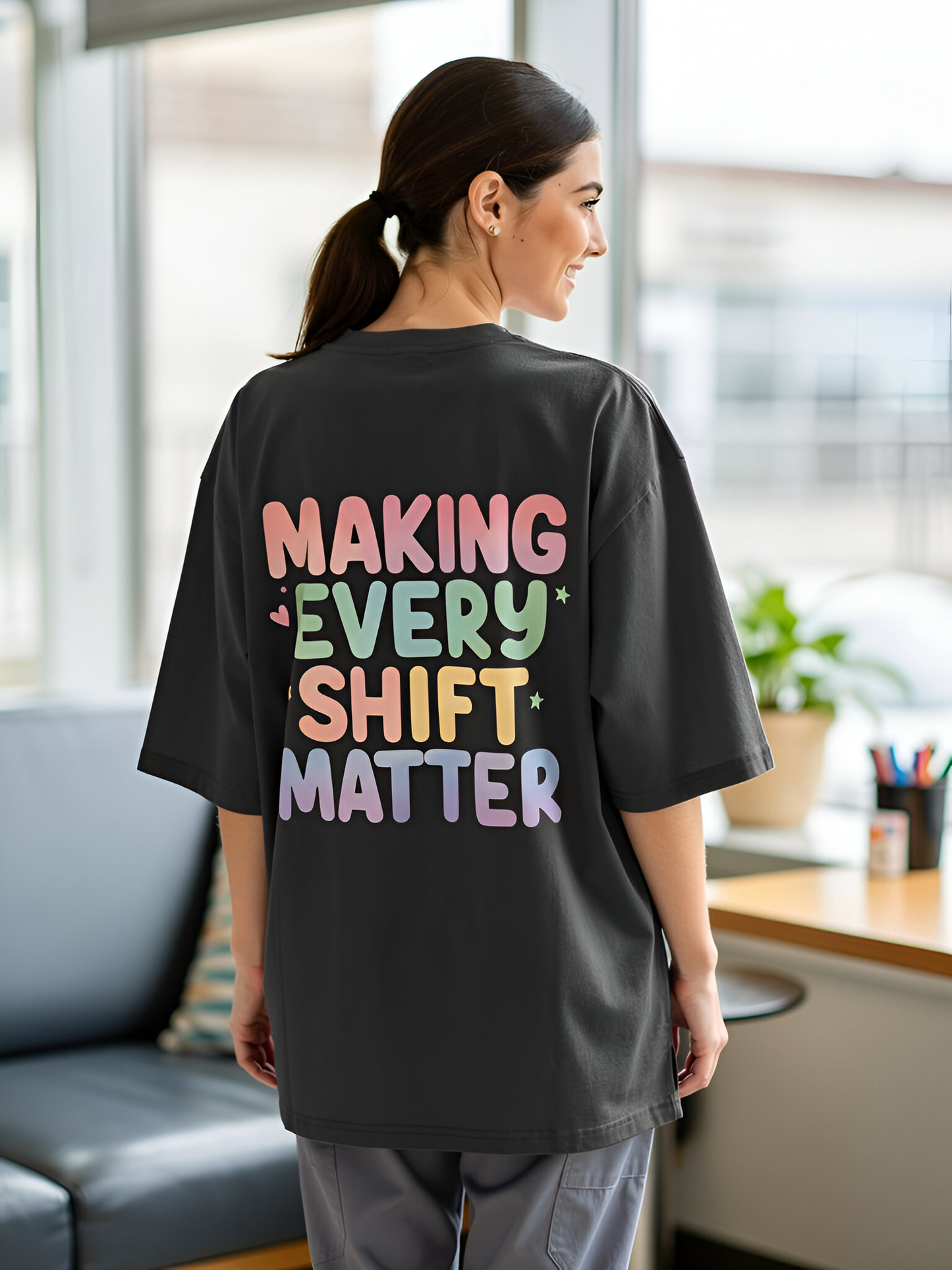 Making Every Shift Matter Tee