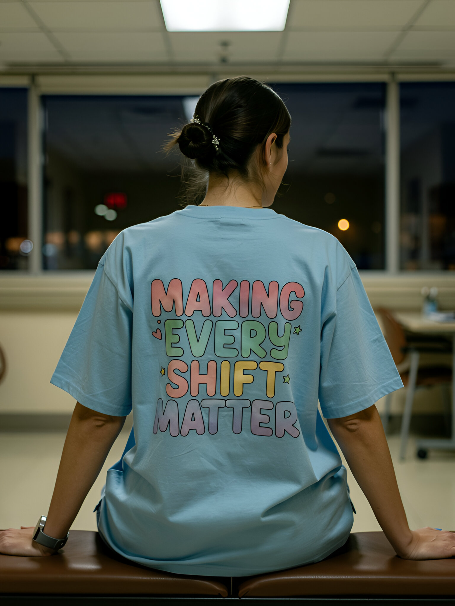 Making Every Shift Matter Tee