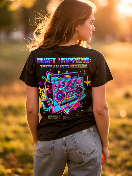 Shift Happens: Totally Rad Edition Tee – Shift Rewind Collection