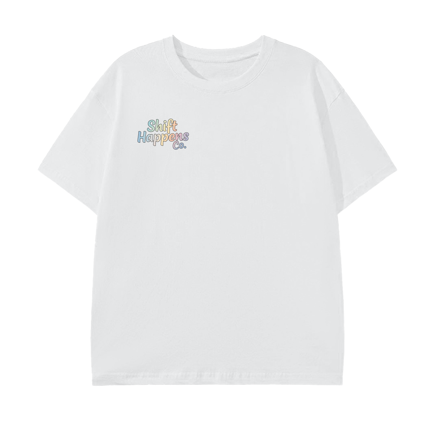 Making Every Shift Matter Tee