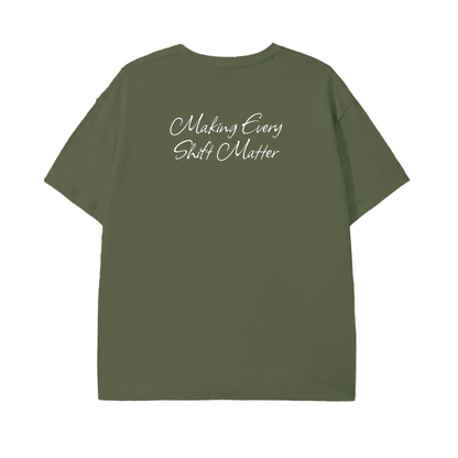 Making Every Shift Matter Tee - Cursive Edition